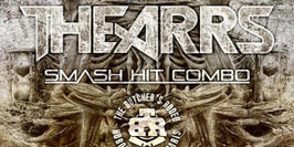 The Arrs + Smash Hit Combo + The Butcher's Rodeo