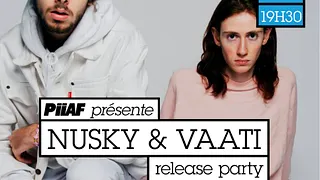 Piiaf présente : Nusky & Vaati + Guest _ 1er mars _ Badaboum