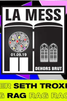 La Mess: Seth Troxler & RAG