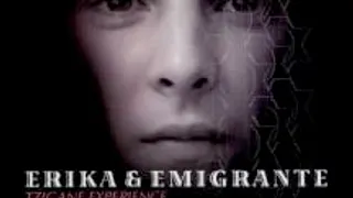 ERIKA & EMIGRANTE