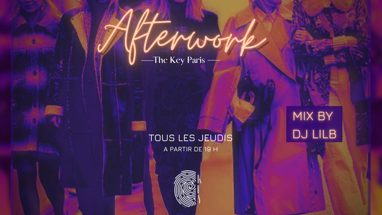 L’AFTERWORK the KEY Paris tous les jeudis
