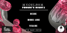 MYCELIUM’S FUNGHI NIGHT #2