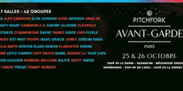 Pitchfork Avant-Garde 2016 // Au Supersonic //MARDI 25 OCTOBRE & MERCREDI 26 OCTOBRE