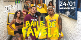 Baile de Favela x Wanderlust ★ Guest from Rio ★ Apero + Soirée