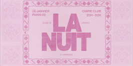 LA NUIT by Lafrasque au Chipie Club