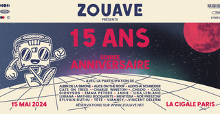 Zouave fête ses 15 ans avec Vianney, Mentissa, Vincent Delerm, Emma Peters et bien d'autres !