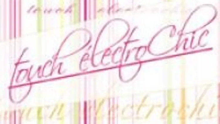 Touch Electro Chic