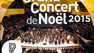 Le Grand Concert de Noel - Radio Classique