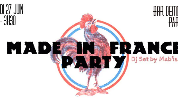 Made in France Party by Mab'ish