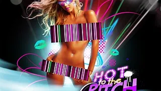 Hot To The Bitch