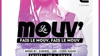 LA MOUV***FAIS LE MOUV****