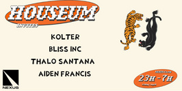 Houseum Invites Kolter, Bliss Inc, Thalo Santana & more