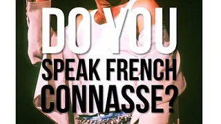 DO YOU SPEAK CONASSE "3