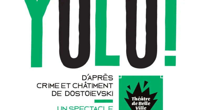 YOLO ! D'APRÈS CRIME ET CHÂTIMENT