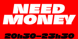 Need Money + Koule
