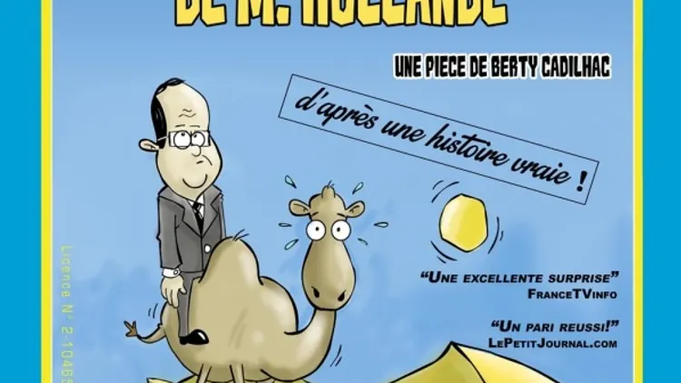 On a mangé le chameau de M. Hollande