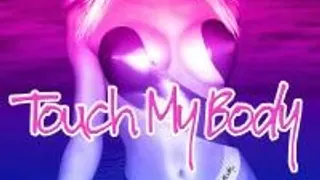 Touch My Body