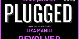 Concerts PLUGGED : REVOLVER (en live acoustique) & LIZA MANILI @ 114