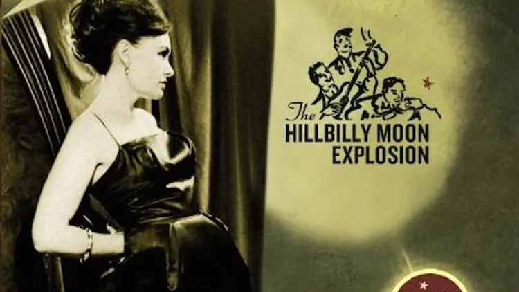 The Hillbilly Moon Explosion