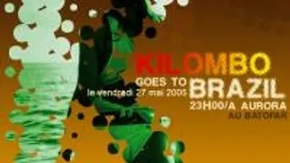 Kilombo Goes To Brasil