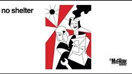 No Shelter : Zadig, Solaris, Benales
