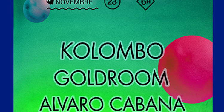 NOUVEAU DISCO : Kolombo ,Goldroom , Arnaud l'Aquarium