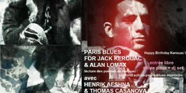 Paris Blues for Jack Kerouac & Alan Lomax