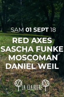 La clairière : Red Axes, Sascha Funke, moscoman, daniel weil