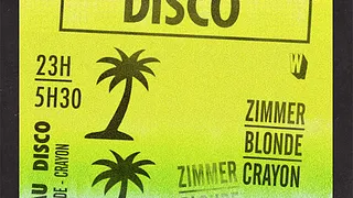 Nouveau Disco: Blonde, Zimmer, Crayon