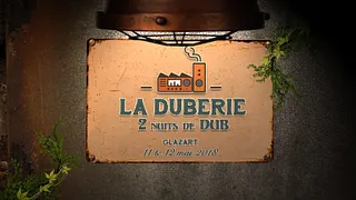 La Duberie x 2 nuits de dub x Live & Sound System