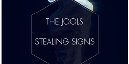 The Jools + Stealing Signs