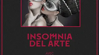 INSOMNIA DEL ARTE