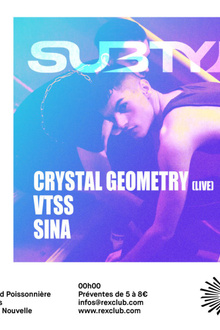 Subtyl: Crystal Geometry Live, VTSS, Sina