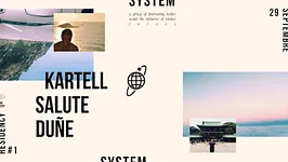 Kartell presents System w/ salute & Duñe
