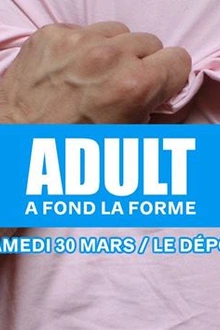 ADULT PARTY