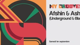 My Grooves: Afshin & Ash Lauryn (Underground & Black/NTS Radio)