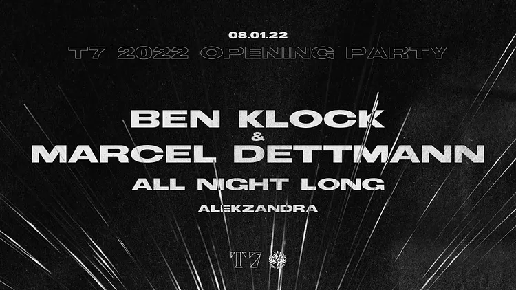 T7: BEN Klock & Marcel Dettmann All Night Long