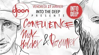 Confluence présente Nick Holder & Prosumer