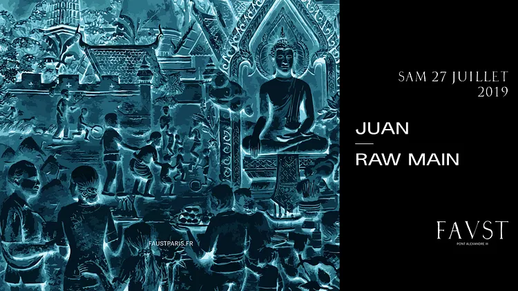 Faust w/ Juan & Raw Main