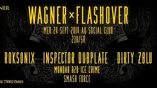 Wagner x Flashover w Roksonix