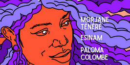 WomenBeats #5 : Morjane Ténéré, Esinam, Paloma Colombe