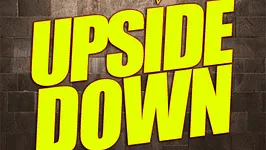 UPSIDE DOWN