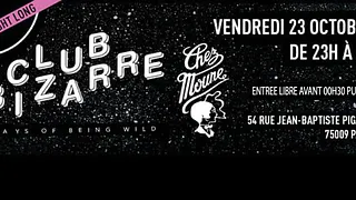 Club Bizarre (Days of Being Wild) - all night long