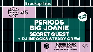 Inrocks Super Club #5 — le 19 février au Supersonic