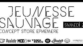 Jeunesse Sauvage, boutique éphémère