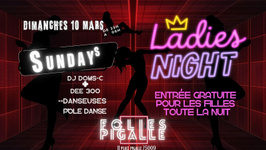 Sundays/ LADIES NIGHT