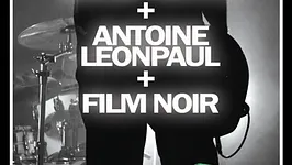 CLARK & THE FAMOUS SUSPECTS + ANTOINE LEONPAUL + F