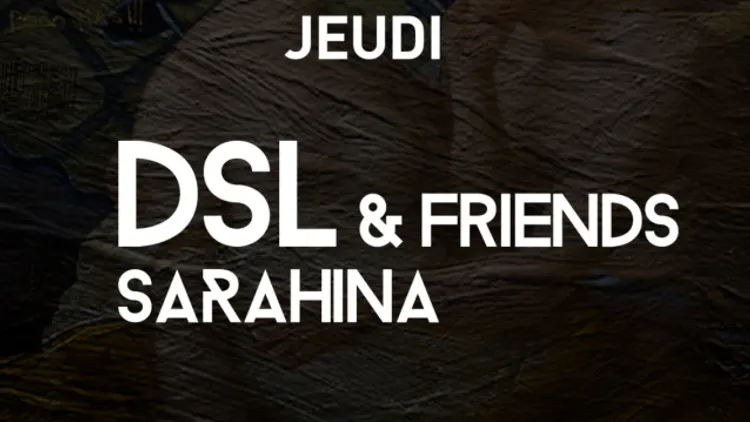 #BEATSSS avec DSL, SARAHINA & Friends