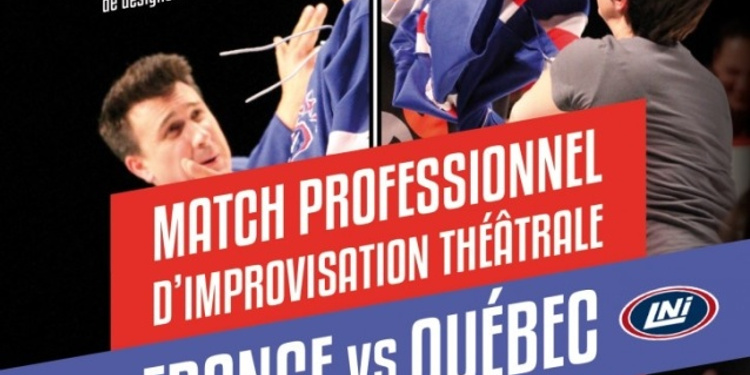 Match Professionnel d’Improvisation Théâtrale : France Vs. Québec