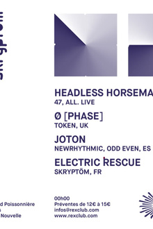 Skryptom: Headless Horseman, Ø [PHASE], Joton, Electric Rescue